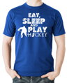 Tričko - Eat, sleep and play hockey