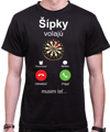 Tričko pre šípkarov - Šípky volajú, musím ísť...