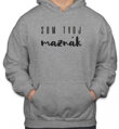 Mikina- Som tvoj maznák