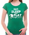 Tričko - Eat, sleep and play hockey