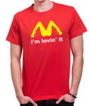 Vtipné tričko na párty,originálny darček pre milovníka žien a humoru -Tričko - I´m lovin´ it 