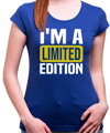 Tričko - I'm  a limited edition
