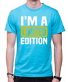 Tričko - I'm  a limited edition