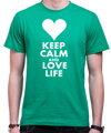 Tričko KEEP CALM AND LOVE LIFE