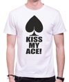 Pokrové Tričko - Kiss my ace