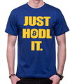 Krypto tričko - Just hodl it.