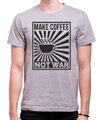 Tričko -  Make Coffee Not war
