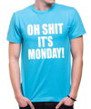 Tričko - OH SHIT IT'S MONDAY 