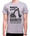 Tričko - Nikdy nenaser Bagristu