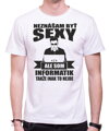 Narodeninový originálny pánsky darček pre každého informatika-Pánske vtipné tričko zo serie povolania / hobby-Tričko pre informatikov - Neznášam byť sexy
