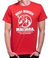 Tričko - Nikdy nenaser Maliara