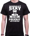 Policajne tričko - Neznášam byť sexy