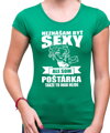 Tričko pre poštárky - Neznášam byť sexy