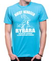 Rybárske tričko - Nikdy nenaser Rybára