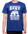 Tričko pre traktoristov - Neznášam byť sexy