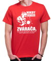 Tričko - Nikdy nenaser Zvárača