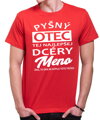 Tričko - Pyšný otec tej najlepšej dcéry