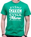 Tričko - Pyšný otec toho najlepšieho syna