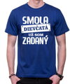 Tričko - Som zadaný
