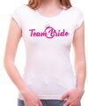 Tričká Team Nevesty - Team Bride