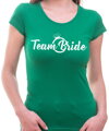 Tričká Team Nevesty - Team Bride
