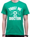 Tričko - Trust me Im a doctor