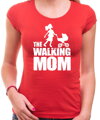 Dámske tričko - The Walking Mom
