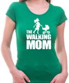 Dámske tričko - The Walking Mom