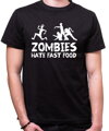 Tričko - Zombies hate fast food