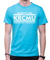 Tričko - Zrodený pre krčmu, prinútený pracovať