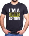 Tričko - I'm  a limited edition