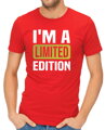 Tričko - I'm  a limited edition
