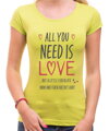 Dámske tričko - All you need is love