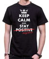 Tričko - KEEP CALM ADN STAY NEGATIVE