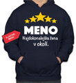 Mikina - (Vlastné meno) - Najdokonalejšia žena v okolí