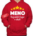 Mikina - (Vlastné meno) - Najväčší frajer v okolí