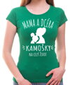 Dámske tričko - Mama a dcéra - Kamošky na celý život