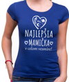 Tričko - Najlepšia mamička vo vesmíre!