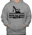 Mikina pre žeriavnikov - Mám na háku!