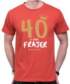 Narodeninové tričko - 40 a stále frajer
