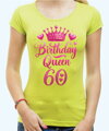 Narodeninové tričko - Birthday Queen 60