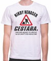 Tričko pre cestárov - Nikdy nenaser cestára