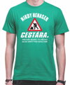 Tričko pre cestárov - Nikdy nenaser cestára