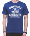Tričko - Nikdy nenaser kamionistu