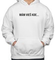 Mikina- Mám vieš kde...
