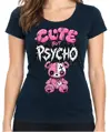 Dámske tričko - CUTE but PSYCHO