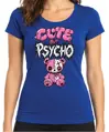 Dámske tričko - CUTE but PSYCHO