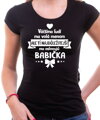 Dámske tričko - Tí najdôležitejší ma oslovujú BABIČKA