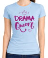 Dámske tričko - DRAMA Queen