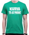 Tričko KURVA TO JE PAŘÁK! – vtipné letné tričko